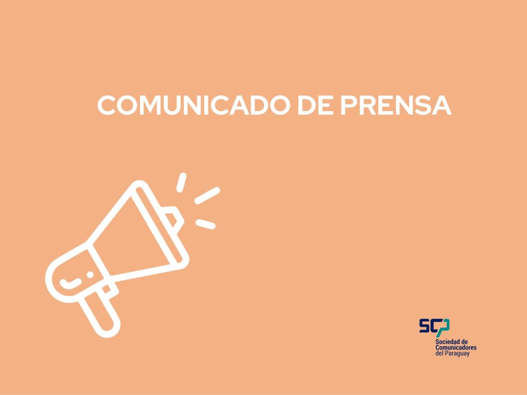 Comunicado:  La Sociedad de Comunicadores del Paraguay repudia amenazas contra periodista y defiende la libertad de expresión